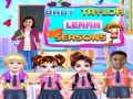 Laro Baby Taylor Learn Seasons
