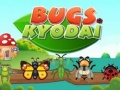 Laro Bugs Kyodai