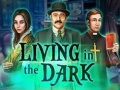 Laro Living in the dark