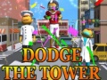 Laro Dodge The Tower