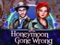 Laro Honeymoon Gone Wrong