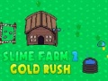 Laro Slime Farm 2 Gold Rush