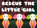 Laro Rescue The Little Girl