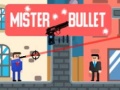 Laro Mister Bullet