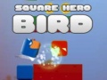 Laro Square Hero Bird