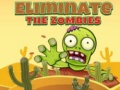 Laro Eliminate the Zombies