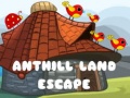 Laro Anthill Land Escape