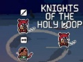 Laro Knights of the Holy Loop