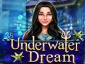 Laro Underwater Dream