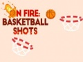 Laro On fire: basketball shots