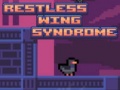 Laro Restless Wing Syndrome