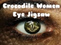 Laro Crocodile Women Eye Jigsaw