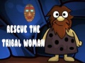 Laro Rescue The Tribal Woman