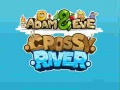 Laro Adam & Eve Crossy River