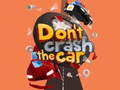 Laro Don't Crash the Car