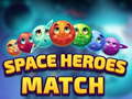 Laro Space Heroes Match