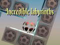Laro Incredible labyrinths