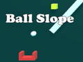 Laro Ball Slope