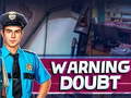 Laro Warning Doubt