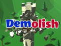 Laro Demolish