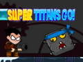 Laro Super Titans Go!