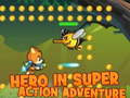 Laro Hero in super action Adventure