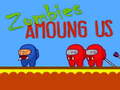 Laro Zombies Amoung Us
