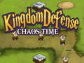 Laro Kingdom Defense Chaos Time