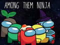 Laro Among Them Ninja