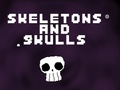 Laro Skeletons and Skulls