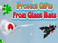 Laro Protect Gifts from Giant Bats