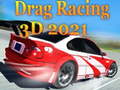 Laro Drag Racing 3D 2021