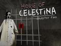 Laro House of Celestina: Chapter Two