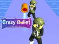 Laro Crazy Bullet