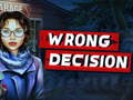 Laro Wrong Decision