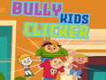 Laro Bully kids clicker