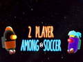 Laro 2 Player Among Soccer