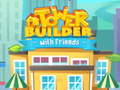Laro Tower Builder with friends