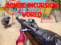 Laro Zombie Incursion World