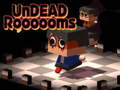 Laro Undead Roooooms