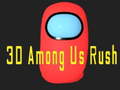 Laro 3D Among Us Rush