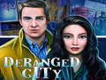 Laro Deranged City
