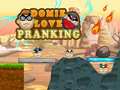 Laro Domie Love Pranking