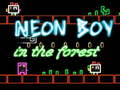 Laro Neon Boy in the forest