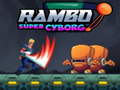 Laro Rambo super Cyborg