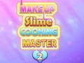 Laro Make Up Slime Cooking Master 2