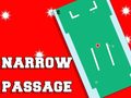 Laro Narrow Passage