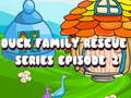 Laro Duck Family Rescue Series Episode 2