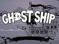 Laro Ghost Ship