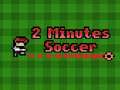 Laro 2 Minutes Soccer